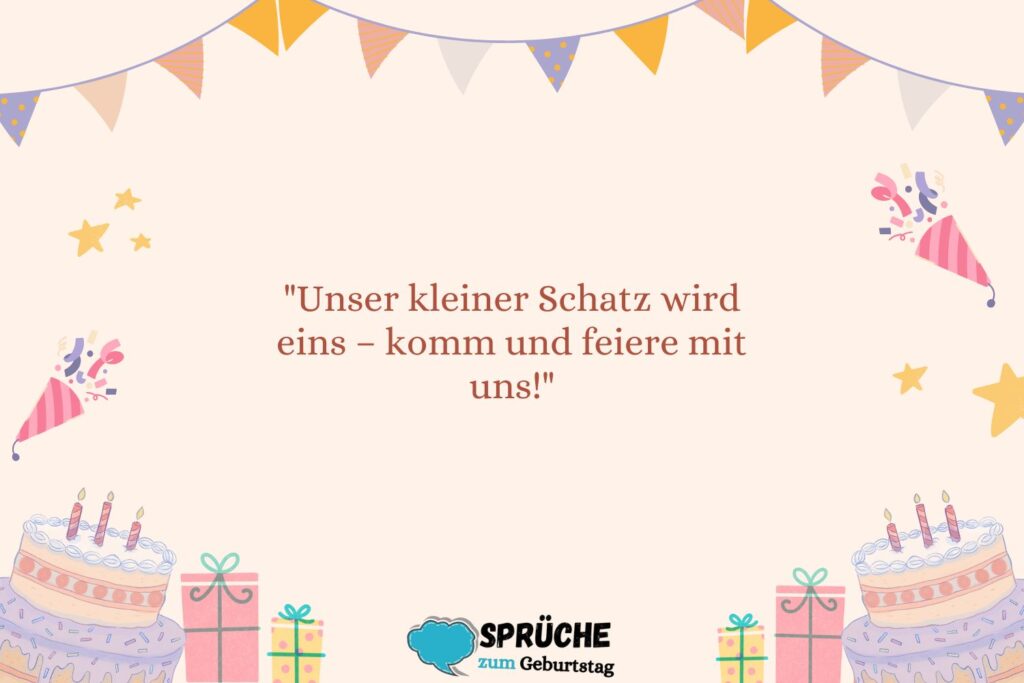  Sprüche für Einladungskarten zum 1. Geburtstag