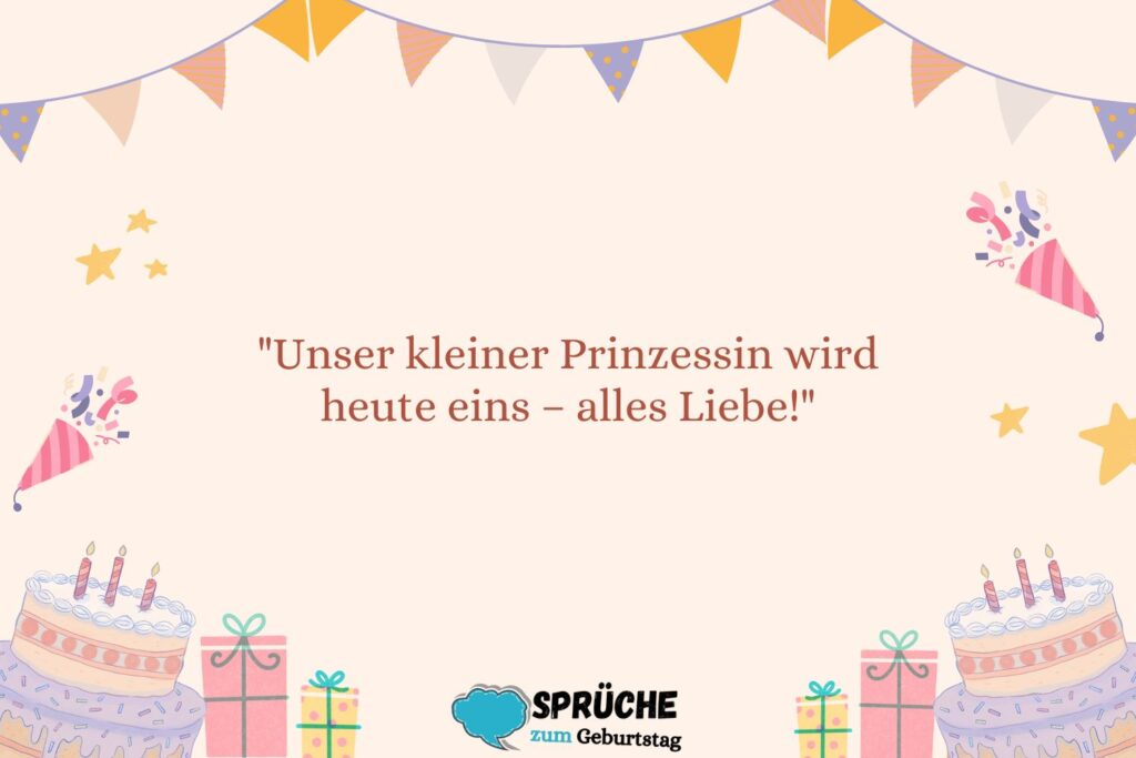 Sprüche zum 1. Geburtstag für Mädchen