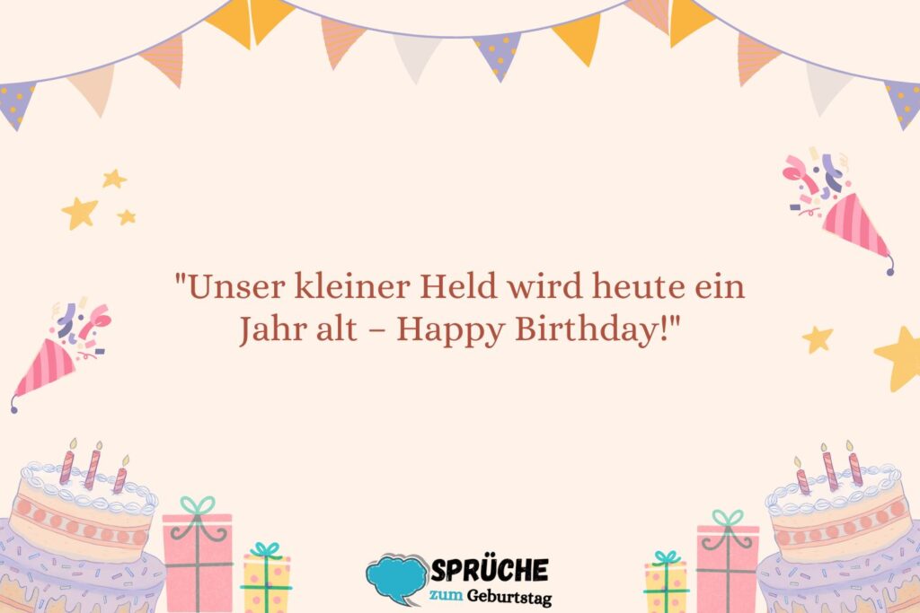 Sprüche zum 1. Geburtstag für Jungen