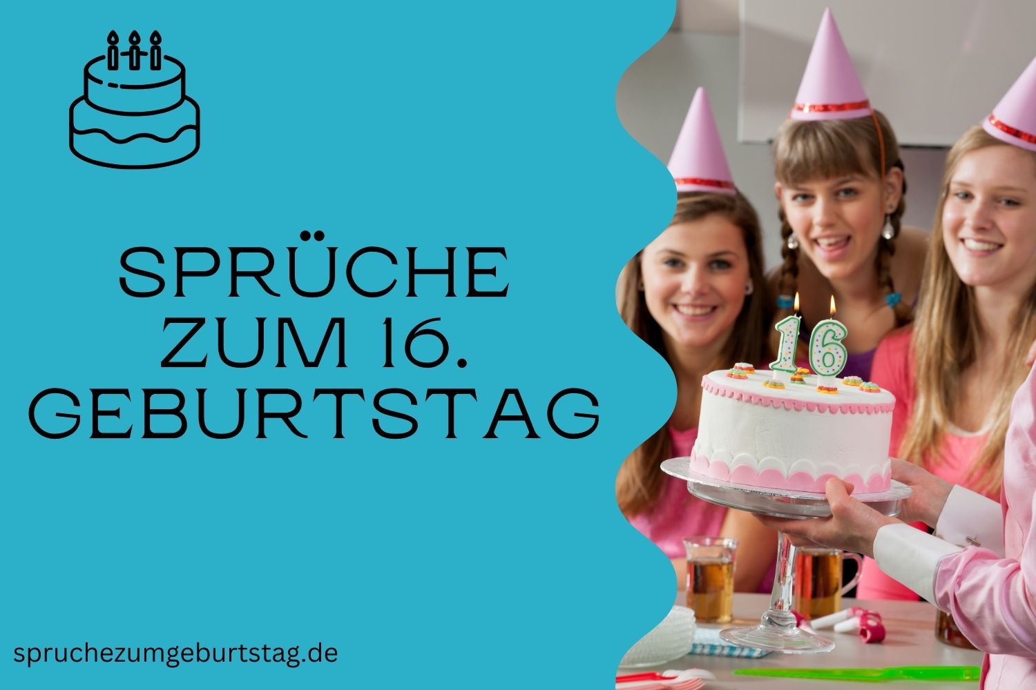 Sprüche zum 16. Geburtstag