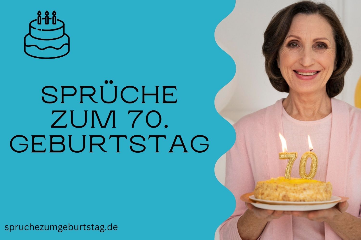 Sprüche zum 70. Geburtstag