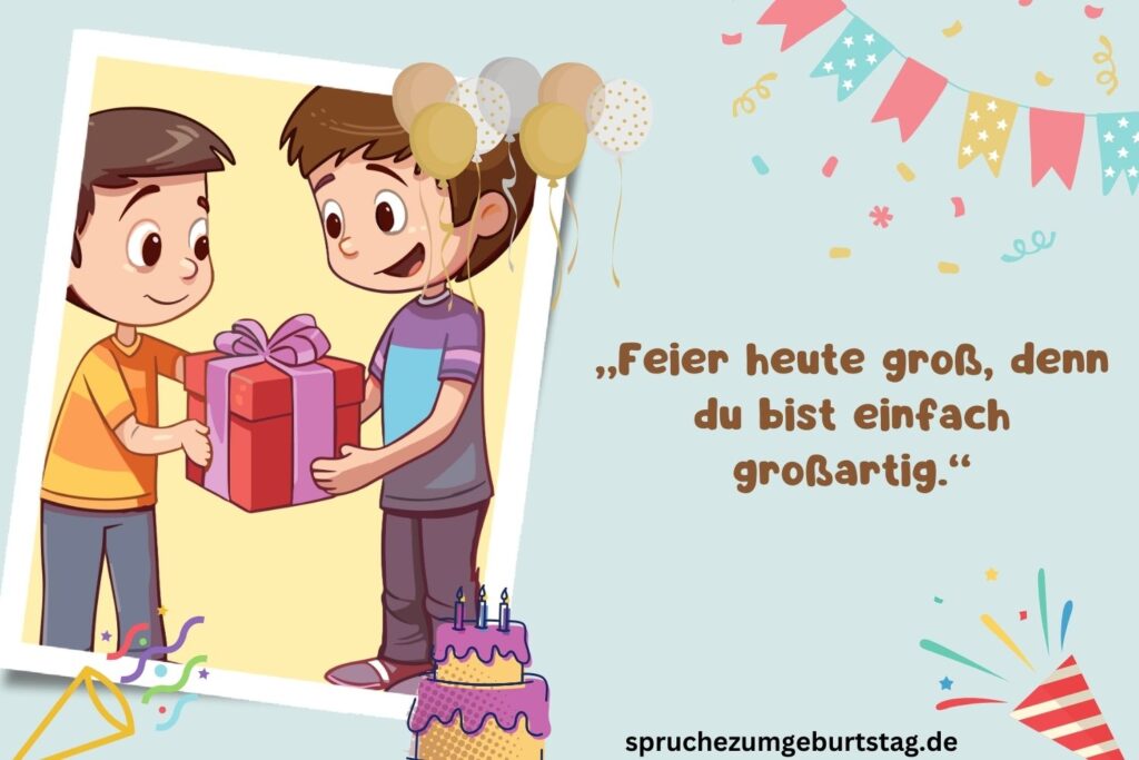 Sprüche zum Geburtstag für Freunde