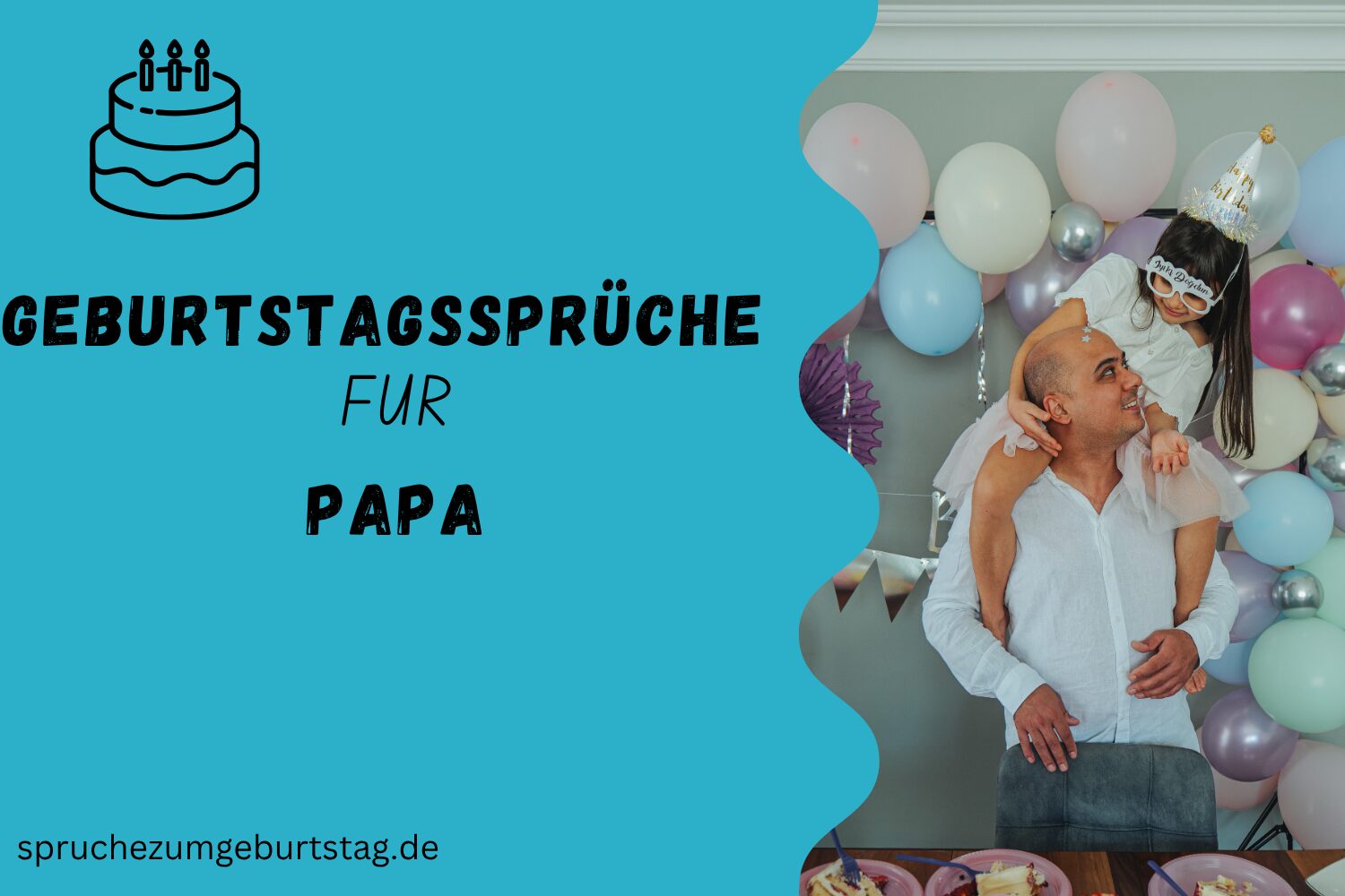 Geburtstagssprüche für Papa