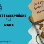 Geburtstagssprüche für Mama